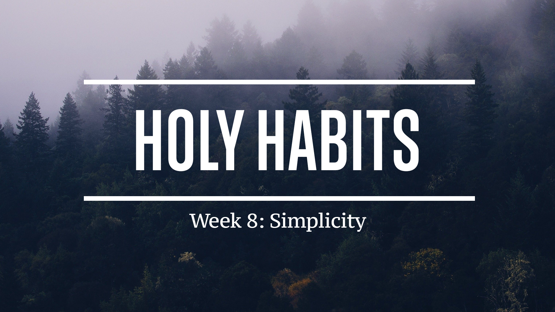 Week 8: Simplicity - CCF Siloam